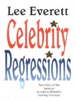 Celebrity Regressions by Lee Everett Alkin Paperback