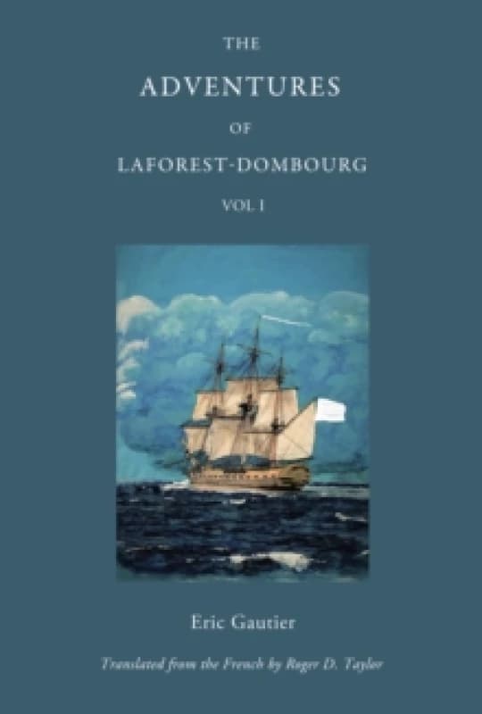The Adventures of Laforest - Dombourg: Volume One Paperback / softback