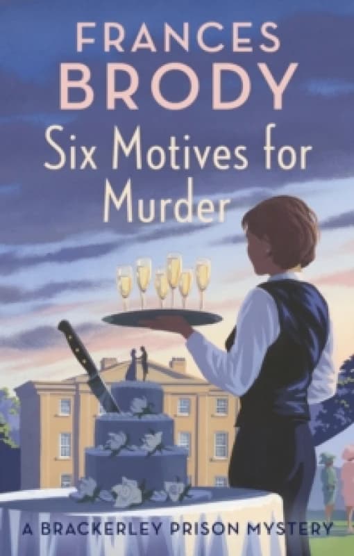Six Motives for Murder. Paperback. By Frances Brody Books