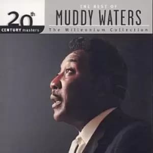 Muddy Waters - The Best of Muddy Waters: 20TH CENTURY MASTERS the MILLENNIUM COLLECTION CD Album - Used