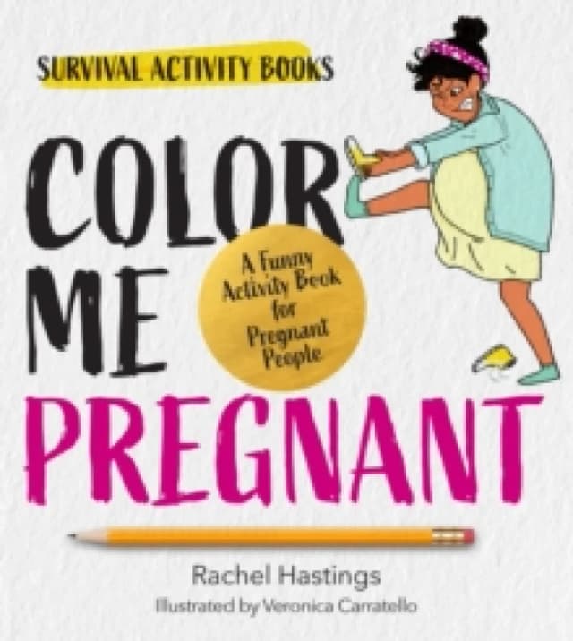 Color Me Pregnant. Paperback. By Rachel Hastings Books