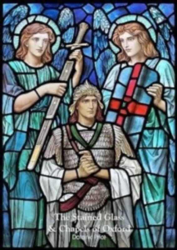 The Stained Glass & Chapels of Oxford Paperback / softback