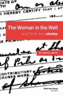 The Woman in the Well : And Other Ancestories