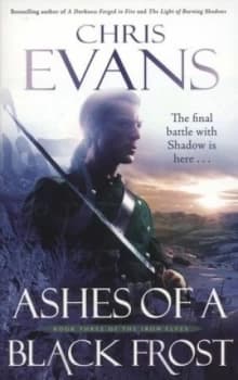 Ashes of a Black Frost by Chris Evans Book