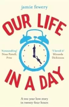 Our life in a day by Jamie Fewery