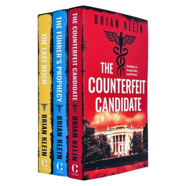 Brian Klein 3 Book Set: The Fuhrer's Prophecy, The Counterfeit Candidate, The Last Reich Brian Klein Books