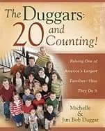 duggars 20 and counting raising one of americas largest families how they