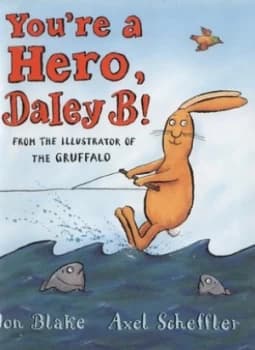 Youre a Hero Daley B by Jon Blake Paperback
