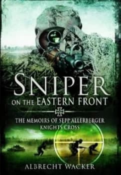 Sniper on the Eastern Front by Albrecht Wacker Paperback