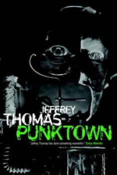 Punktown by Jeffrey Thomas Paperback