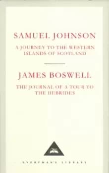A Journey to the Western Islands of Scotland & The Journal of a Tour to the Hebrides