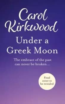 Under a Greek moon by Carol Kirkwood