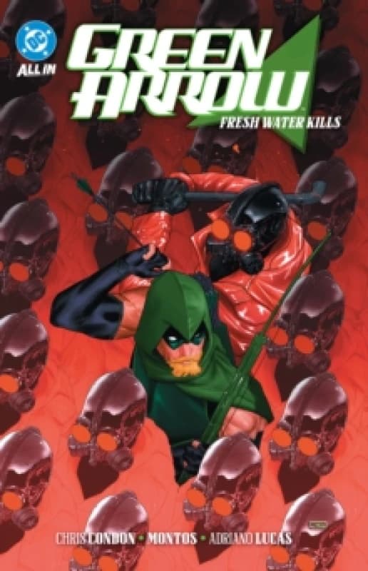 Green Arrow Vol. 4: Fresh Water Kills Paperback / softback
