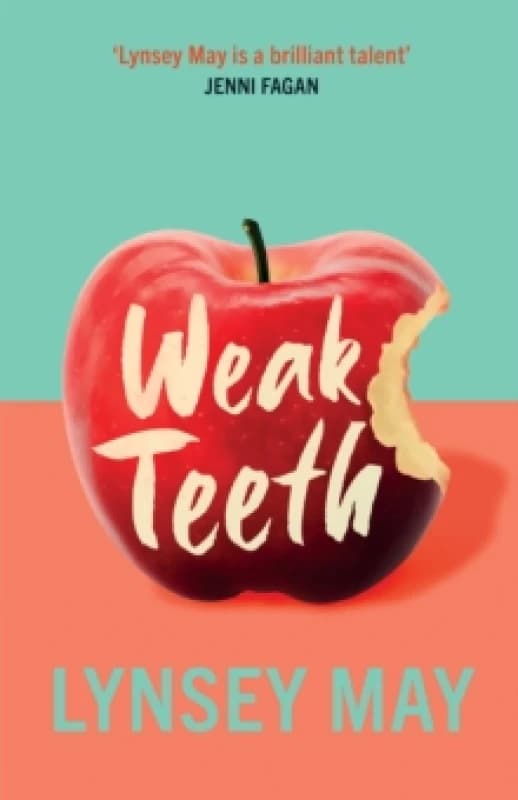 Weak Teeth Hardback