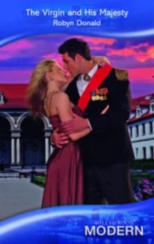 The Virgin and His Majesty by Robyn Donald Book