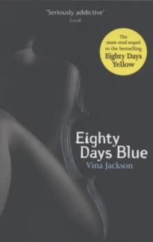 Eighty Days Blue by Vina Jackson Paperback