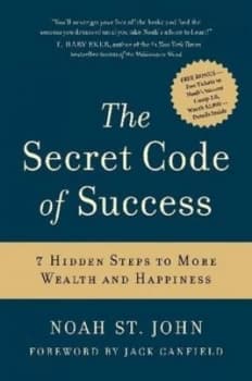 The Secret Code of Success by Noah St. John Hardback