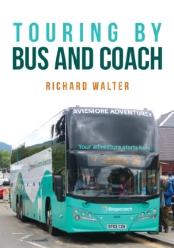 Touring by Bus and Coach Paperback / softback