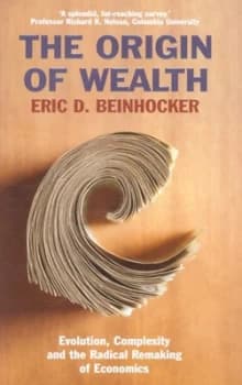 The Origin of Wealth by Eric D Beinhocker Hardback