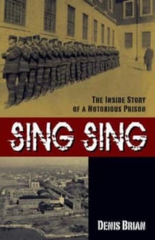 Sing Sing by Denis Brian Hardback