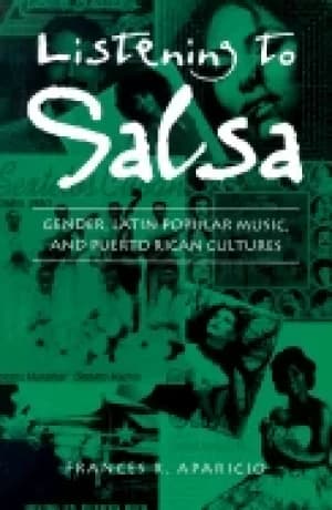 listening to salsa gender latin popular music and puerto rican cultures