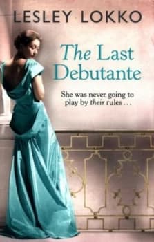 The Last Debutante by Lesley Lokko Book