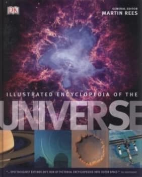 Dk Illustrated Encyclopedia of the Universe by Martin J Rees Hardback