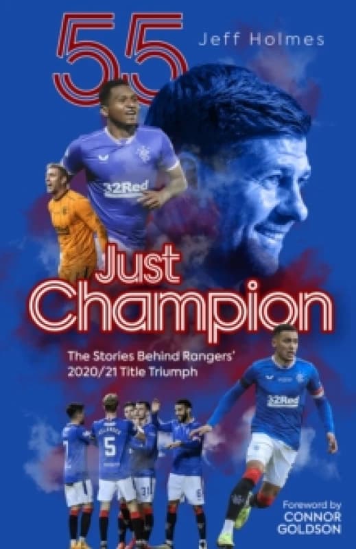 Just Champion : The Stories Behind Rangers' 2020/21 Title Triumph Hardback