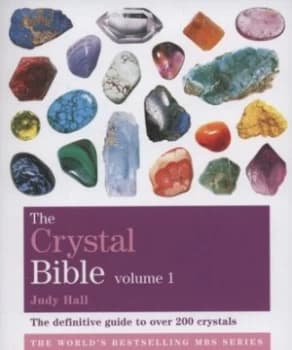 The Crystal Bible Volume 1 by Judy Hall Paperback