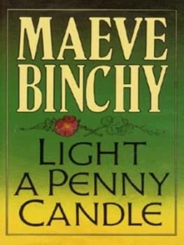 Light a Penny Candle by Maeve Binchy Hardback