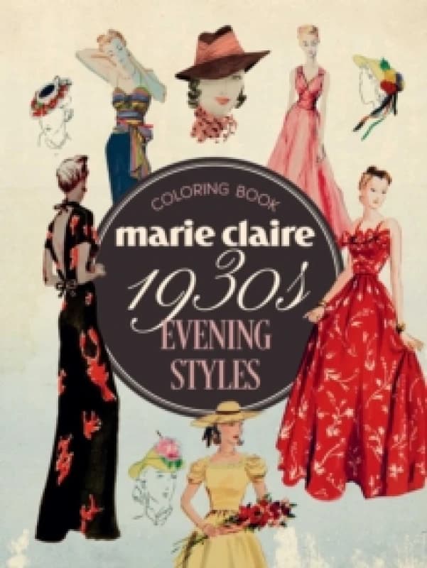 Marie Claire 1930s Evening Styles Coloring Book Paperback / softback