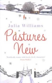 Pastures New by Julia Williams Paperback