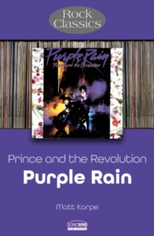 Prince and the Revolution: Purple Rain - Rock Classics Paperback / softback