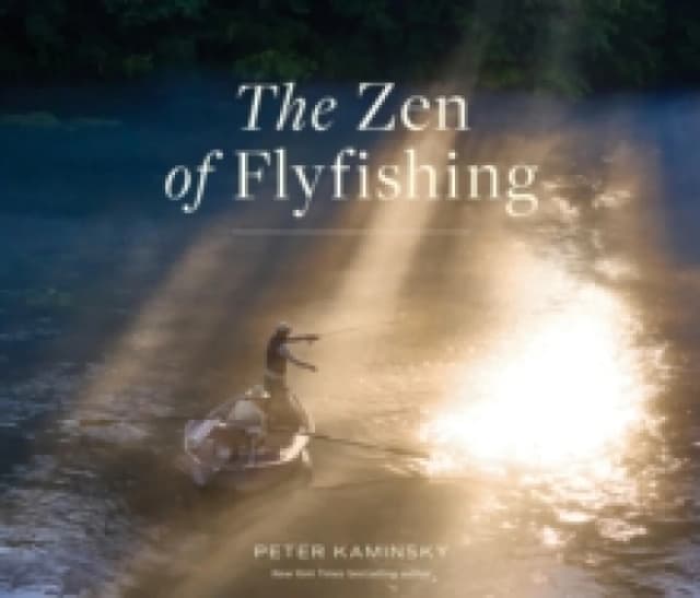 The Zen of Flyfishing Paperback / softback