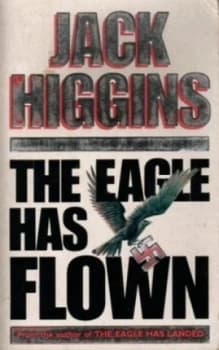 The Eagle Has Flown by Jack Higgins Book