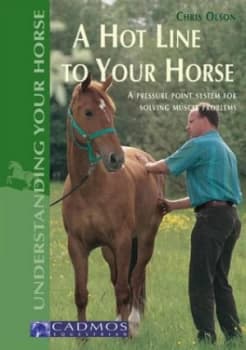 A Hotline to Your Horse by Chris Olsen Paperback