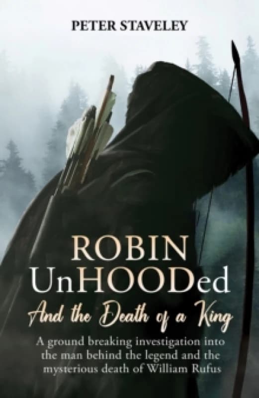 Robin Unhooded. Paperback. By Peter Staveley Books