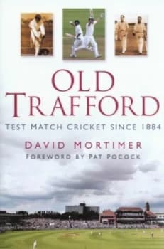 Old Trafford by David Mortimer Hardback