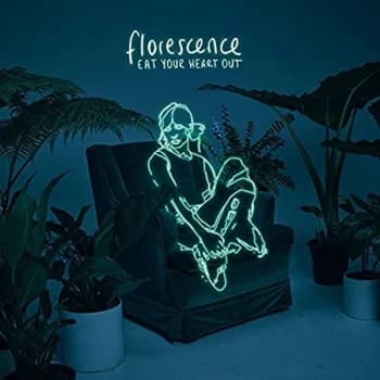 Eat Your Heart Out - Florescence CD