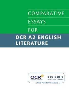 Comparative Essays for Ocr A2 English Literature by Julian Thompson Book