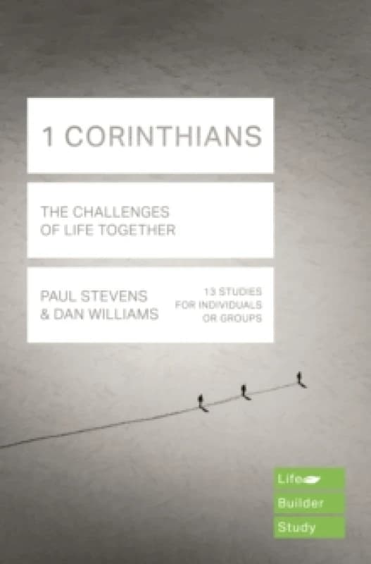 1 Corinthians (Lifebuilder Study Guides): The Challenges of Life Together Paperback / softback