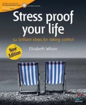 Stress Proof Your Life by Elisabeth Wilson Book