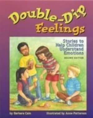 Double-dip feelings by Barbara Cain