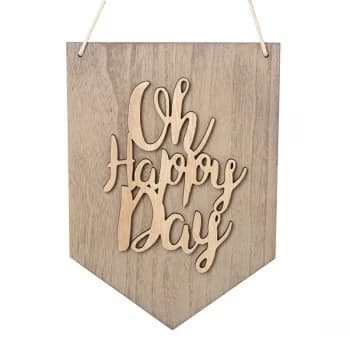 Hanging Wooden Oh Happy Day Sign By Heaven Sends
