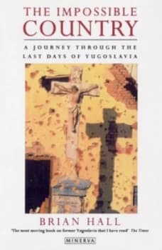 The Impossible Country by Brian Hall Book