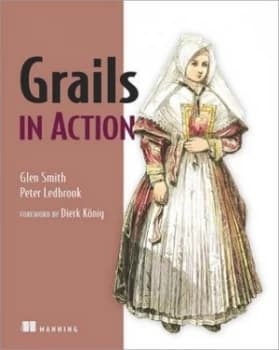 Grails in Action by Glen Smith Book