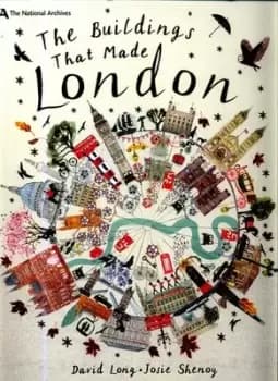 The buildings that made London by David Long