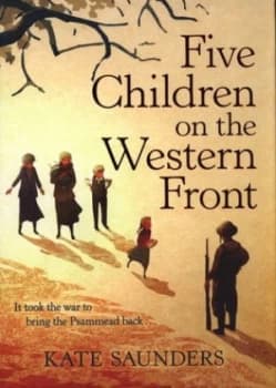 Five Children on the Western Front by Kate Saunders Hardback