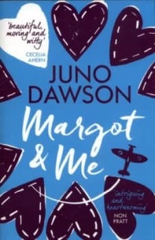 Margot and Me by Juno Dawson Book