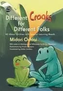 different croaks for different folks all about children with special learni